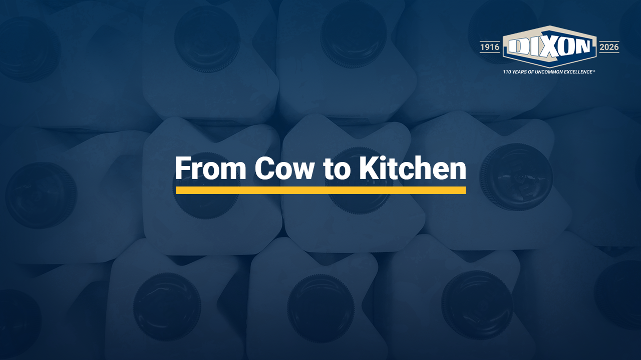 From Cow to Kitchen