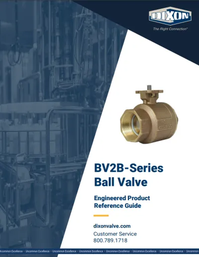 BV2B-Series Ball Valve Engineered Product Reference Guide