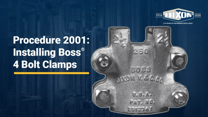 Procedure 2001: Installation of Boss® 4 Bolt Clamps